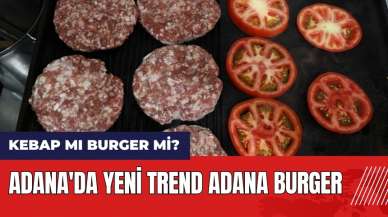 Kebap mı burger mi? Adana'da yeni trend Adana Burger