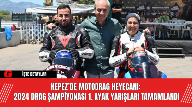 Kepez’de Motodrag Heyecanı: 2024 Drag Şampiyonası 1. Ayak Yarışları Tamamlandı