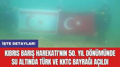 Kıbrıs Barış Harekatı'nın 50. yıl dönümünde su altında Türk ve KKTC bayrağı açıldı