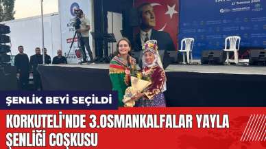 Korkuteli'nde Osmankalfalar Yayla Şenliği coşkusu