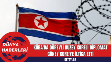 Küba'da Görevli Kuzey Koreli Diplomat Güney Kore'ye İltica Etti