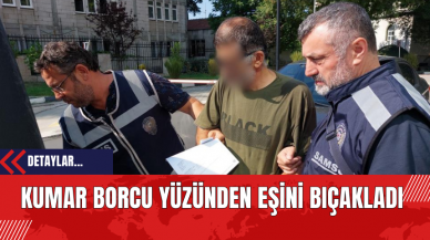 Kumar Borcu Yüzünden Eşini Bıçakladı