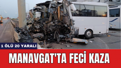 Manavgat'ta Feci Kaza: 1 öl* 20 yaralı