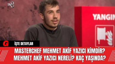 MasterChef Mehmet Akif Yazıcı Kimdir? Mehmet Akif Yazıcı Nereli? Kaç Yaşında?