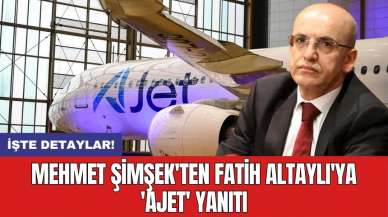 Mehmet Şimşek'ten Fatih Altaylı'ya 'AJet' yanıtı