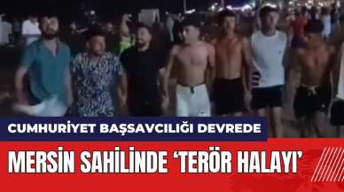 Mersin sahilinde ter*r halayı için soruşturma başlatıldı