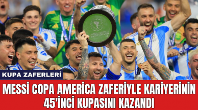 Messi Copa America zaferiyle kariyerinin 45'inci kupasını kazandı