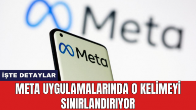 Meta uygulamalarında o kelimeyi sınırlandırıyor