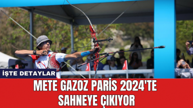 Mete Gazoz Paris 2024'te sahneye çıkıyor