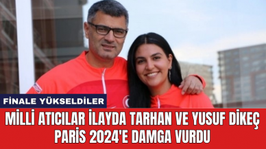 Milli atıcılar İlayda Tarhan ve Yusuf Dikeç Paris 2024'e damga vurdu