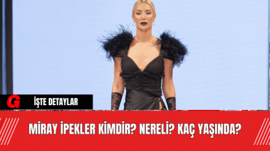 Miray İpekler Kimdir? Nereli? Kaç Yaşında?