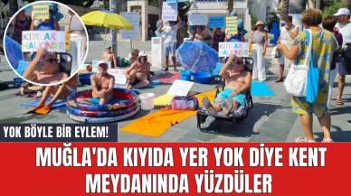 Yok böyle eylem! Muğla'da kıyıda yer yok diye kent meydanında yüzdüler