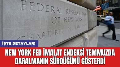 New York Fed imalat endeksi temmuzda daralmanın sürdüğünü gösterdi