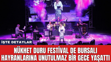 Nükhet Duru festival de Bursalı hayranlarına unutulmaz bir gece yaşattı