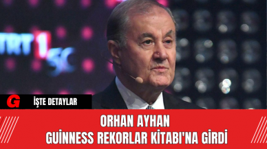 Orhan Ayhan Guinness Rekorlar Kitabı'na Girdi