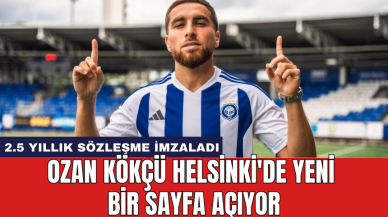 Ozan Kökçü Helsinki'de yeni bir sayfa açıyor