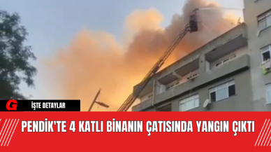 Pendik'te 4 Katlı Binanın Çatısında Yangın Çıktı