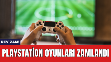 Playstation oyunları zamlandı: Dev zam!