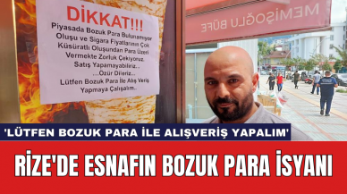 Rize'de Esnafın Bozuk Para İsyanı: 'Lütfen Bozuk Para ile Alışveriş Yapalım'