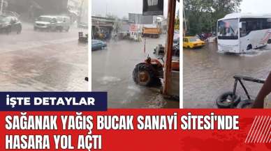 Sağanak yağış Bucak Sanayi Sitesi'nde hasara yol açtı