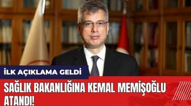 Sağlık Bakanlığı'na Kemal Memişoğlu atandı! Yeni Sağlık Bakanı Kemal Memişoğlu kimdir?