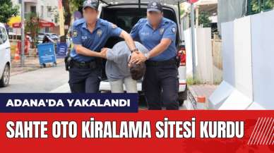 Sahte oto kiralama sitesi kurdu! 20 yaşındaki şüpheli Adana'da yakalandı