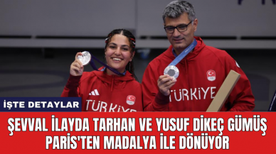 Şevval İlayda Tarhan ve Yusuf Dikeç Gümüş Paris'ten madalya ile dönüyor