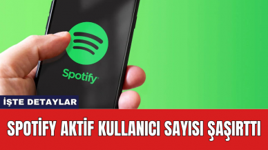 Spotify aktif kullanıcı şaşırttı