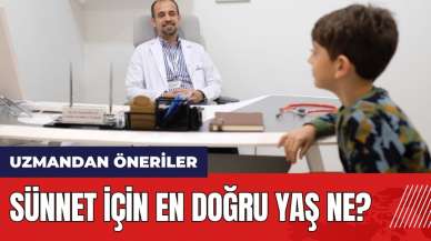 Sünnet için en doğru yaş ne?