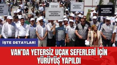 Van’da yetersiz uçak seferleri için yürüyüş yapıldı