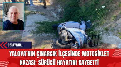 Yalova’nın Çınarcık İlçesinde Motosiklet-Kamyon Kaza: Sürücü Hayatını Kaybetti