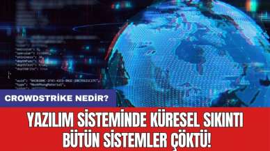 CrowdStrike Nedir? Türkiye'deki Global Mavi Ekran Sorunlarının Nedeni Mi?