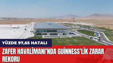 Zafer Havalimanı’nda Guinness’lik zarar rekoru!