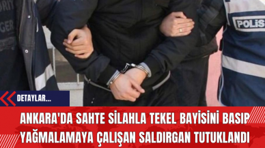 Ankara'da Sahte Sil*hla Tekel Bayisini Basıp Yağmalamaya Çalışan Saldırgan Tutuklandı