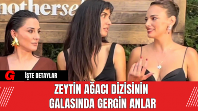 Zeytin Ağacı Dizisinin Galasında Gergin Anlar