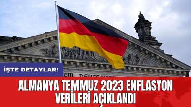 Almanya Temmuz 2023 Enflasyon verileri açıklandı