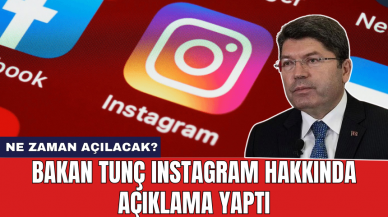 Bakan Tunç Instagram hakkında açıklama yaptı