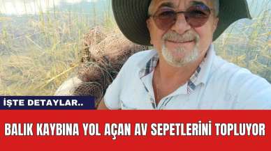 Balık Kaybına Yol Açan Av Sepetlerini Topluyor