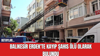 Balıkesir Erdek'te Kayıp Şahıs Ölü Olarak Bulundu