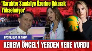 Başak Koç yayında Kerem Öncel'i yerden yere vurdu