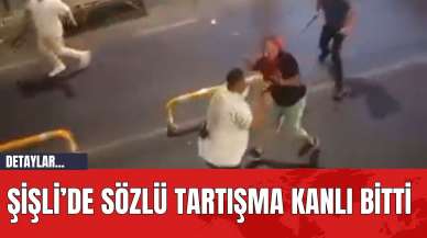 Şişli’de Sözlü Tartışma Kanlı Bitti