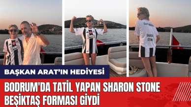 Bodrum'da tatil yapan Sharon Stone Beşiktaş forması giydi