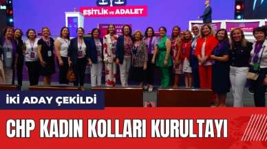 CHP Kadın Kolları Kurultayı tamamlandı