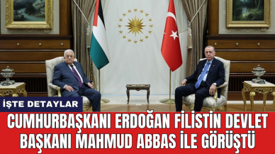 Cumhurbaşkanı Erdoğan Filistin Devlet Başkanı Mahmud Abbas ile görüştü