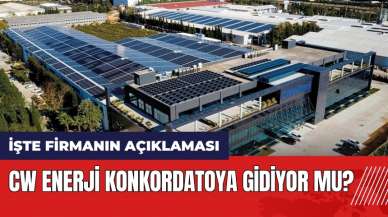 CW Enerji konkordatoya gidiyor mu? İşte firmanın açıklaması