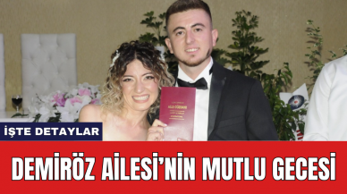 Demiröz Ailesi’nin mutlu gecesi