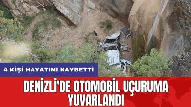 Denizli'de otomobil uçuruma yuvarlandı: 4 kişi hayatını kaybetti