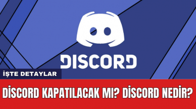 Discord Kapatılacak Mı? Discord Nedir? İşte Detaylar