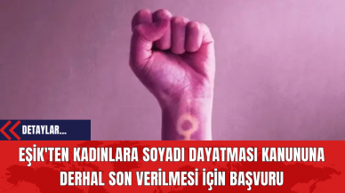 EŞİK'ten Kadınlara Soyadı Dayatması Kanununa Derhal Son Verilmesi İçin Başvuru