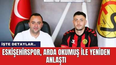 Eskişehirspor, Arda Okumuş ile Yeniden Anlaştı